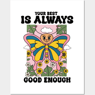 Your Best Is Always Good Enough Posters and Art